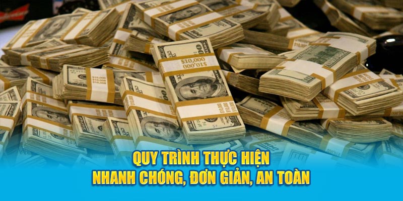 Quy trình rút tiền an toàn nhất